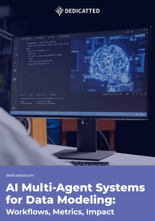 Cover page of a Dedicatted whitepaper titled ‘AI Multi-Agent Systems for Data Modeling: Workflows, Metrics, Impact.’ The image shows a computer monitor displaying a digital brain graphic symbolizing artificial intelligence, with code running beside it. The design conveys themes of AI, automation, and data engineering, emphasizing innovation in data modeling processes.